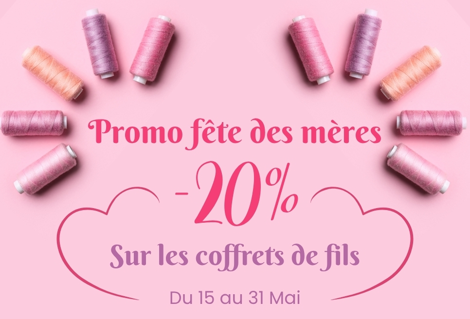 Promo 20% coffrets de fils